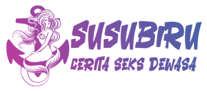 Susubiru | Cerita Dewasa | Cerita Bokep | Cerita Sex Indonesia